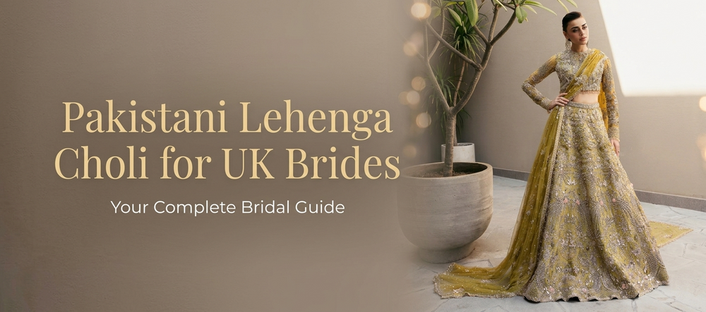 Pakistani Lehenga Choli for UK Brides | Libas e Khas